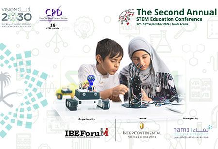  Shaping The Future: IBEForuM Second Annual Stem Education Conference Set For Riyadh